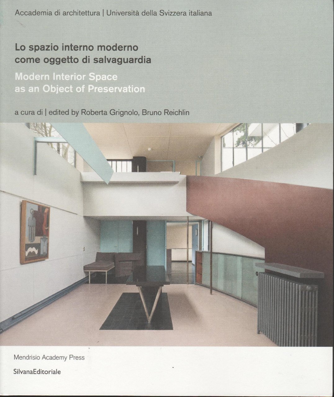 Lo spazio interno moderno come oggetto di salvaguardia.