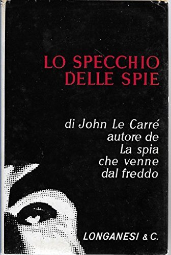 Lo specchio delle spie Longanesi la ginestra 87 X123