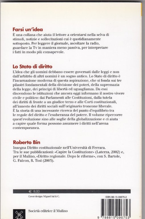 Lo Stato di diritto : [come imporre regole al potere]