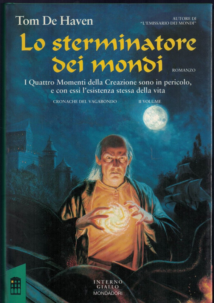 Lo sterminatore dei mondi. Cronache del Vagabondo