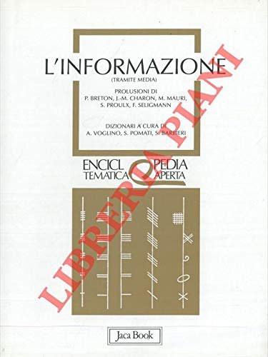 LÕinformazione (tramite media).