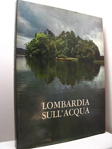 LOMBARDIA SULL'ACQUA.