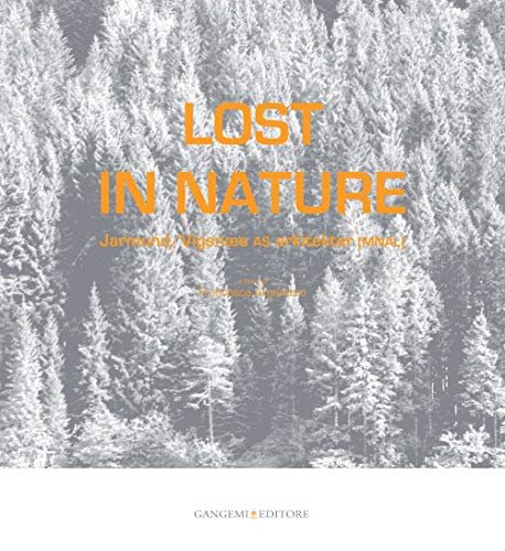 Lost in nature. Ediz. illustrata