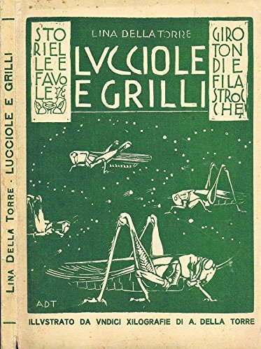 Lucciole E Grilli.