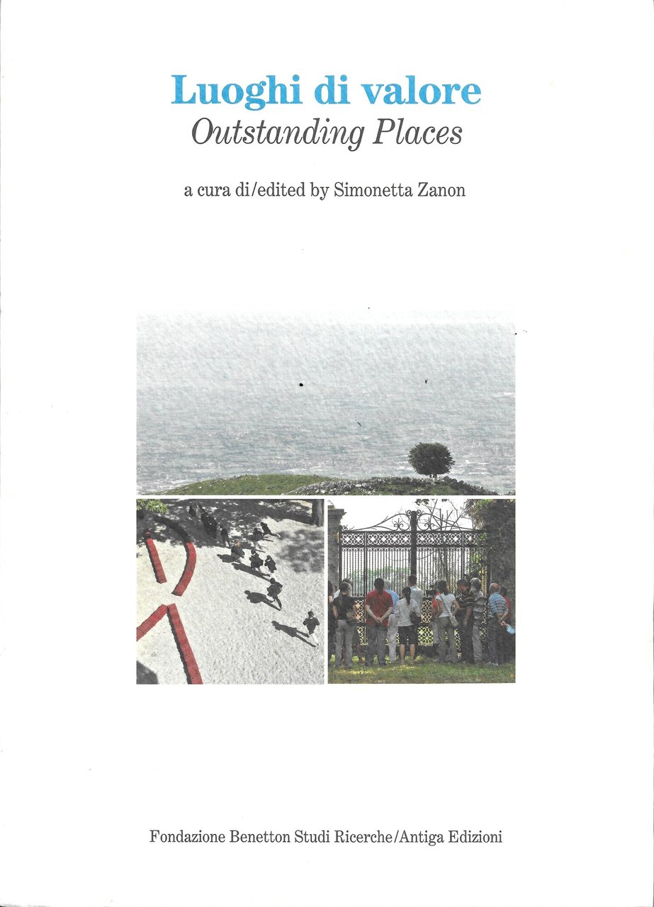 Luoghi di valore-Outstanding places. Ediz. bilingue