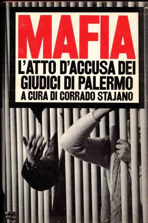 MAFIA. L'ATTO D'ACCUSA DEI GIUDICI DI PALERMO