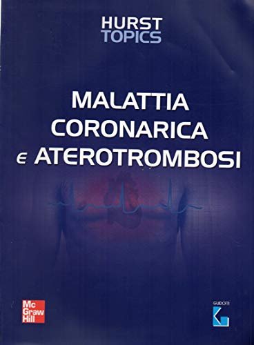 Malattia Coronarica e Aterotrombosi