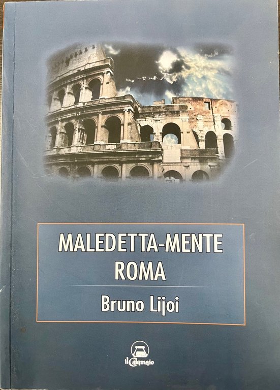 Maledetta-mente Roma