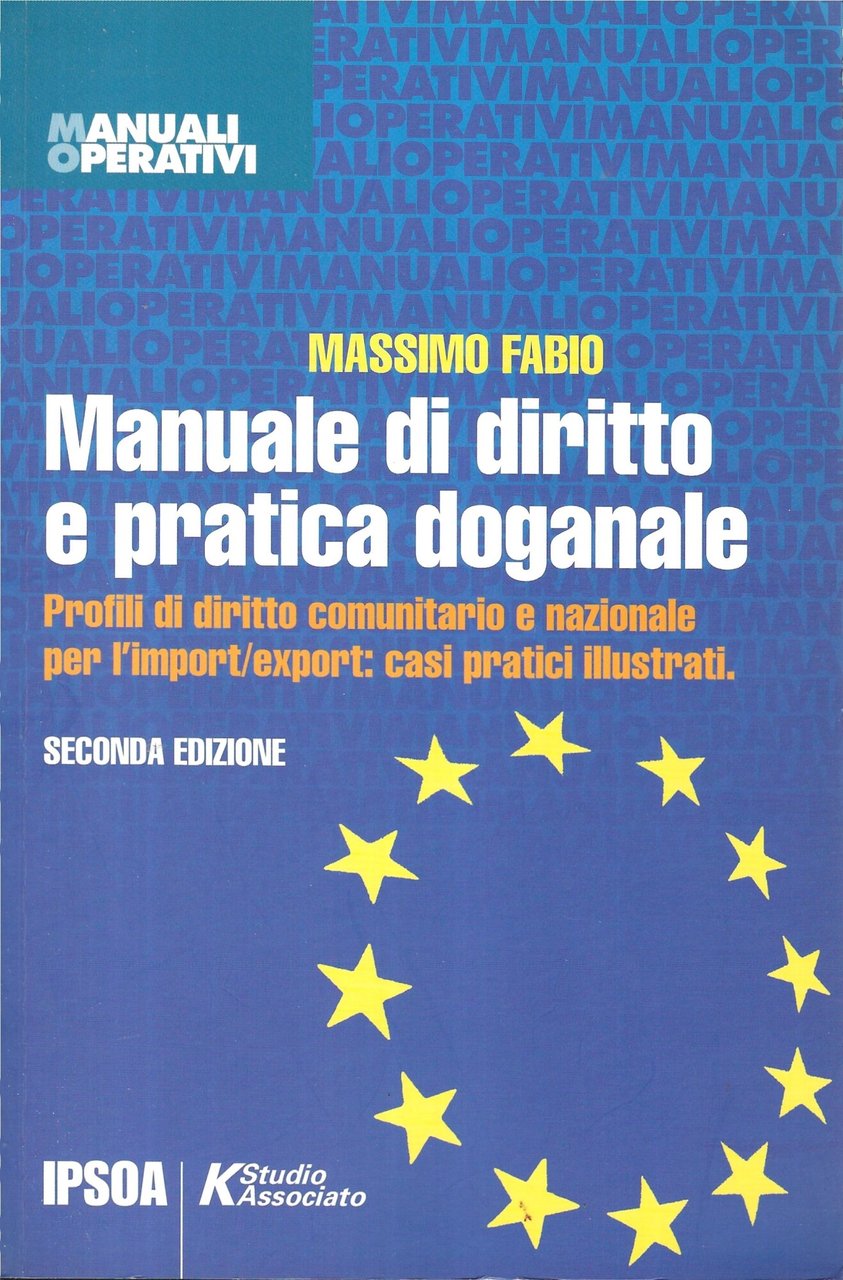 MANUALE DI DIRITTO E PRATICA DOGANALE | Immagine principale