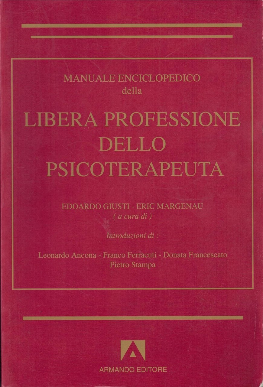 Manuale enciclopedico della libera professione dello psicoterapeuta
