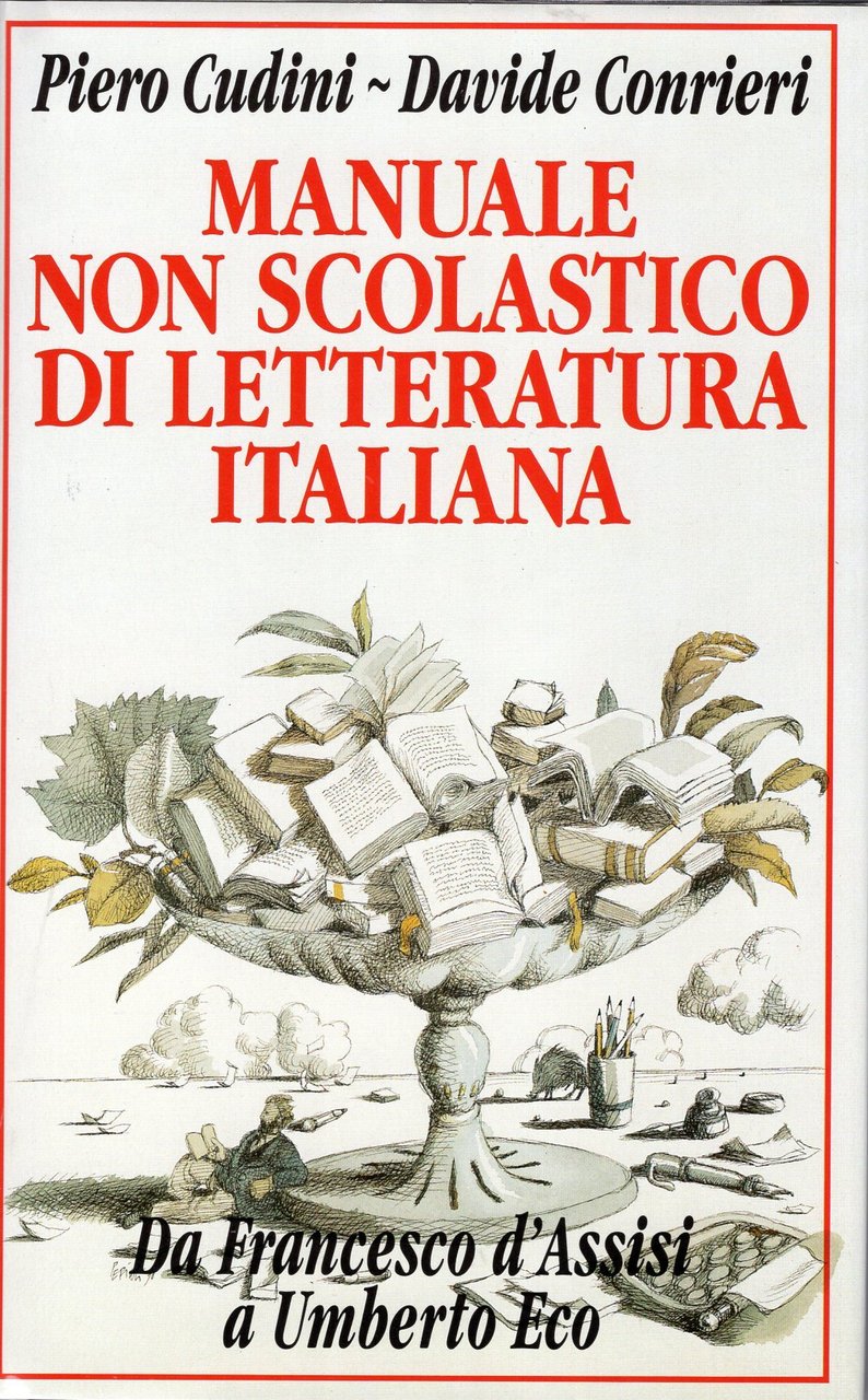 Manuale non scolastico di letteratura italiana - da Francesco d'Assisi …