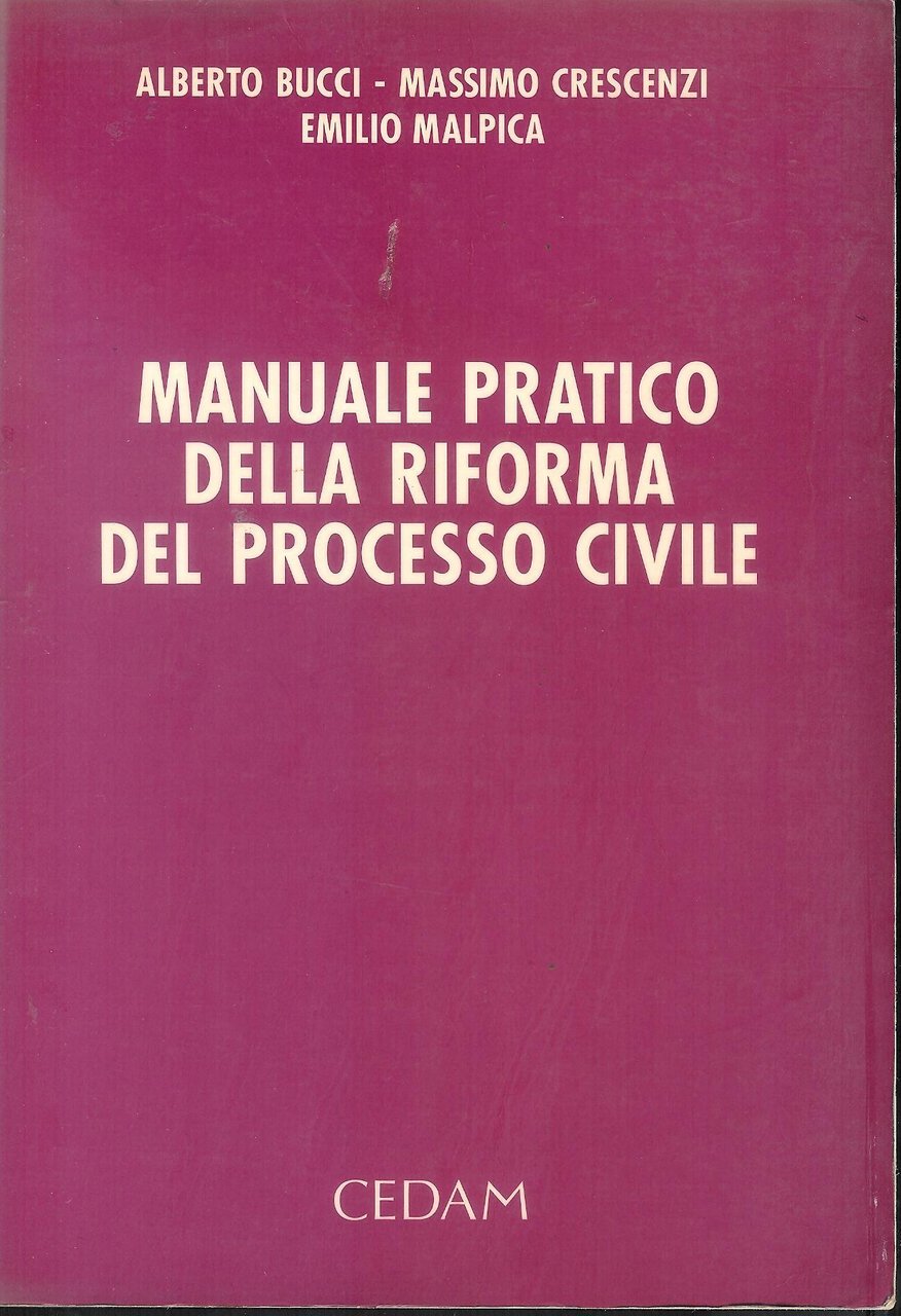 Manuale pratico della riforma del processo civile