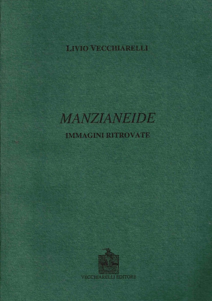 Manzianeide. Immagini ritrovate | Immagine principale