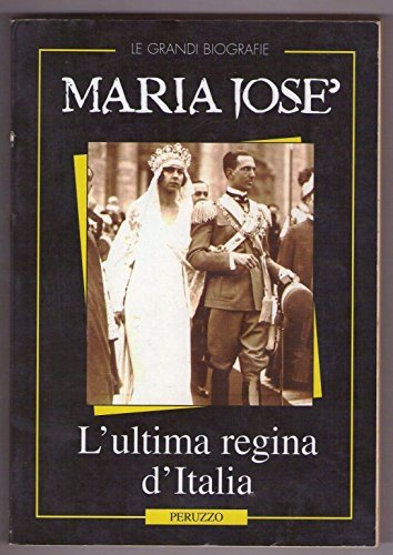 Maria Josè l'ultima regina d'Italia.
