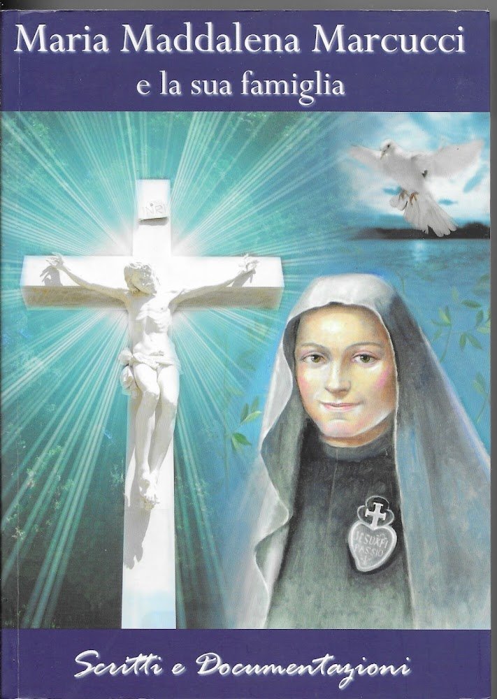 MARIA MADDALENA MARCUCCI E LA SUA FAMIGLIA