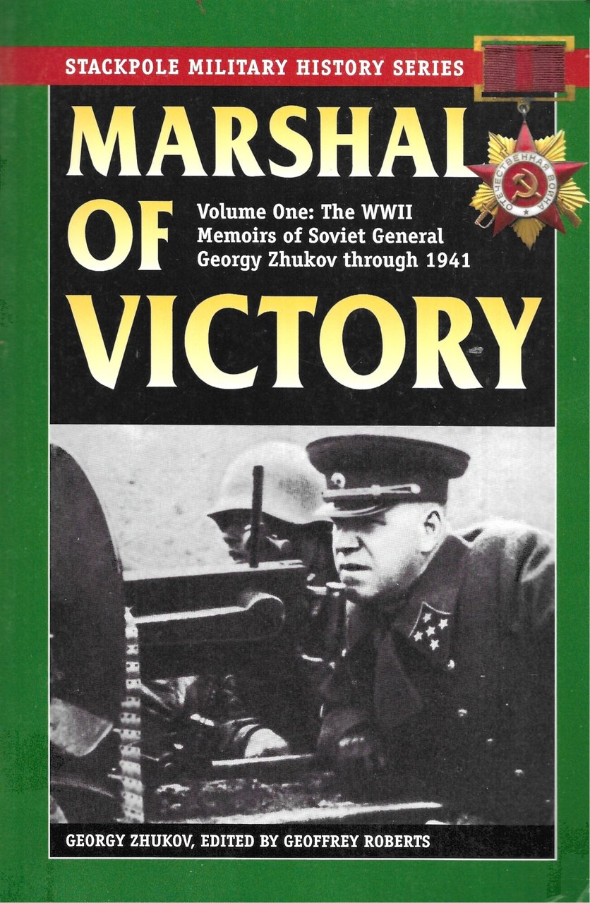 Marshal of Victory: The WWII Memoirs of Soviet General Georgy … | Immagine principale