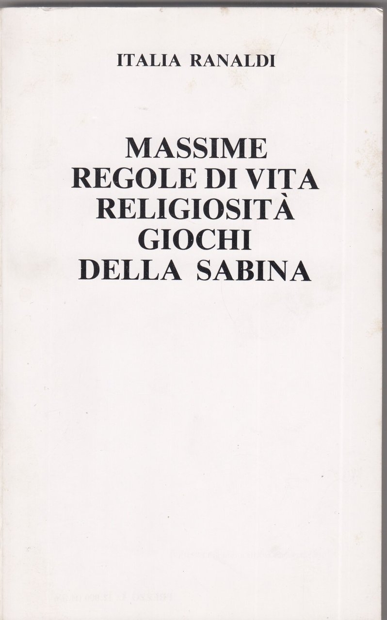 Massime regole di vita, religiosità giochi della sabina