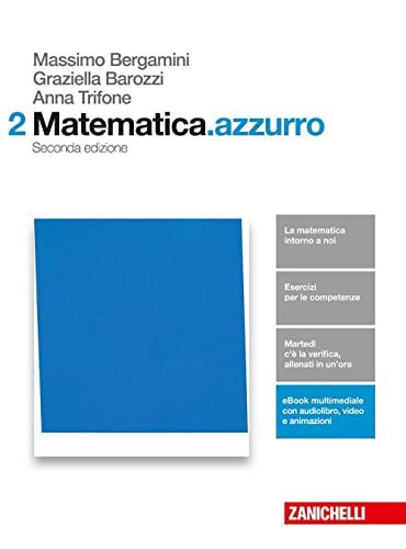 Matematica.azzurro. Per le Scuole superiori. Con aggiornamento online. Algebra, geometria, …