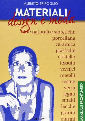 Materiali. Design e moda