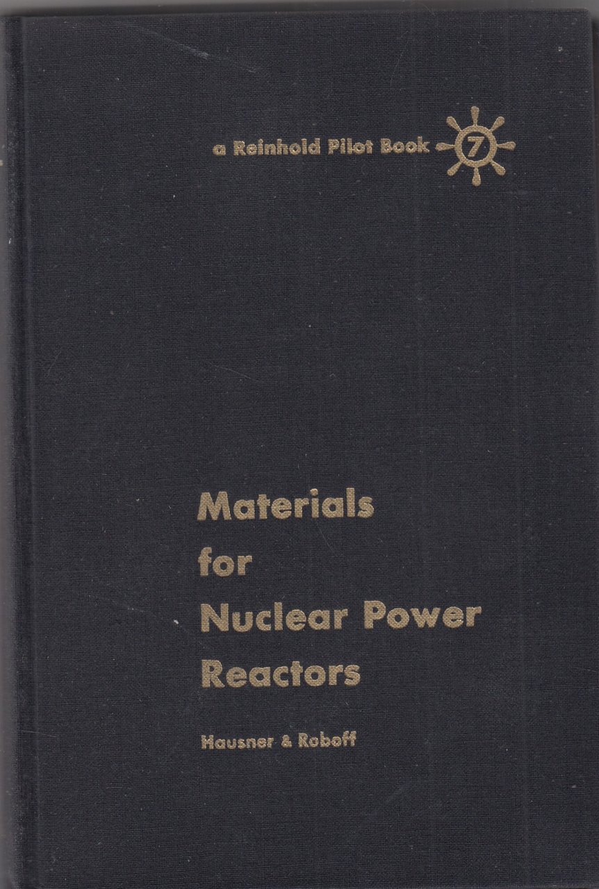 Materials for nuclear power reactors