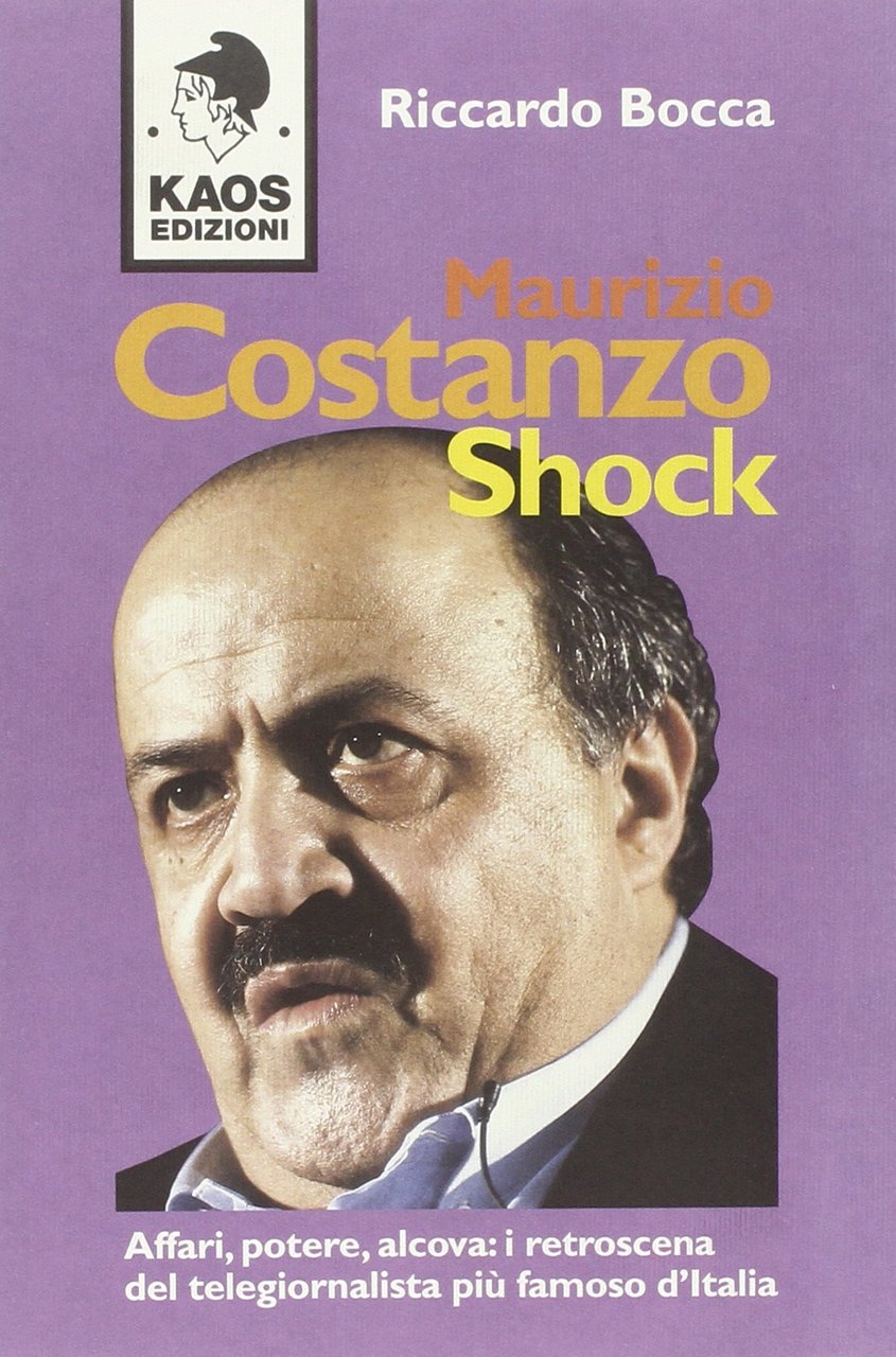 Maurizio Costanzo shock. Affari, potere, alcova: i retroscena del telegiornalista …