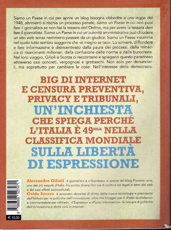 Meglio se taci : censure, ipocrisie e bugie sulla libertà …
