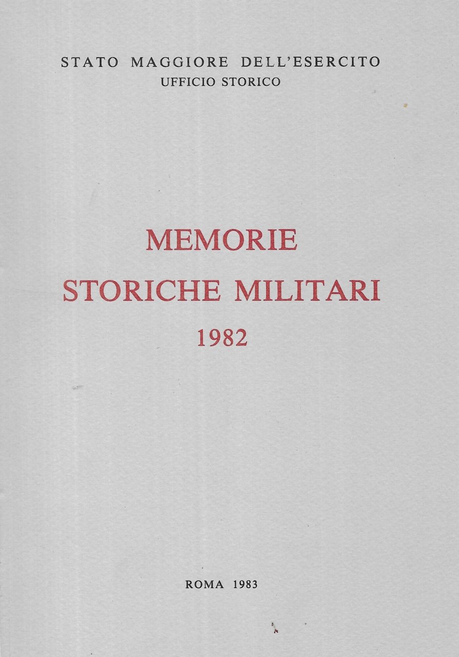 Memorie storiche militari 1982