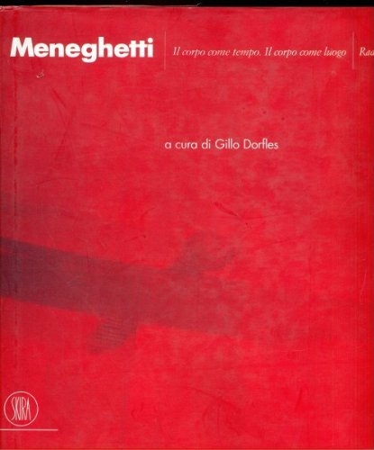 Meneghetti - Il corpo come tempo, il corpo come luogo, …