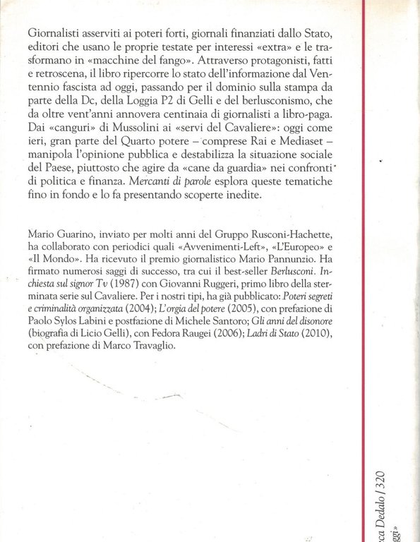 Mercanti di parole. Storia e nomi del giornalismo asservito al …