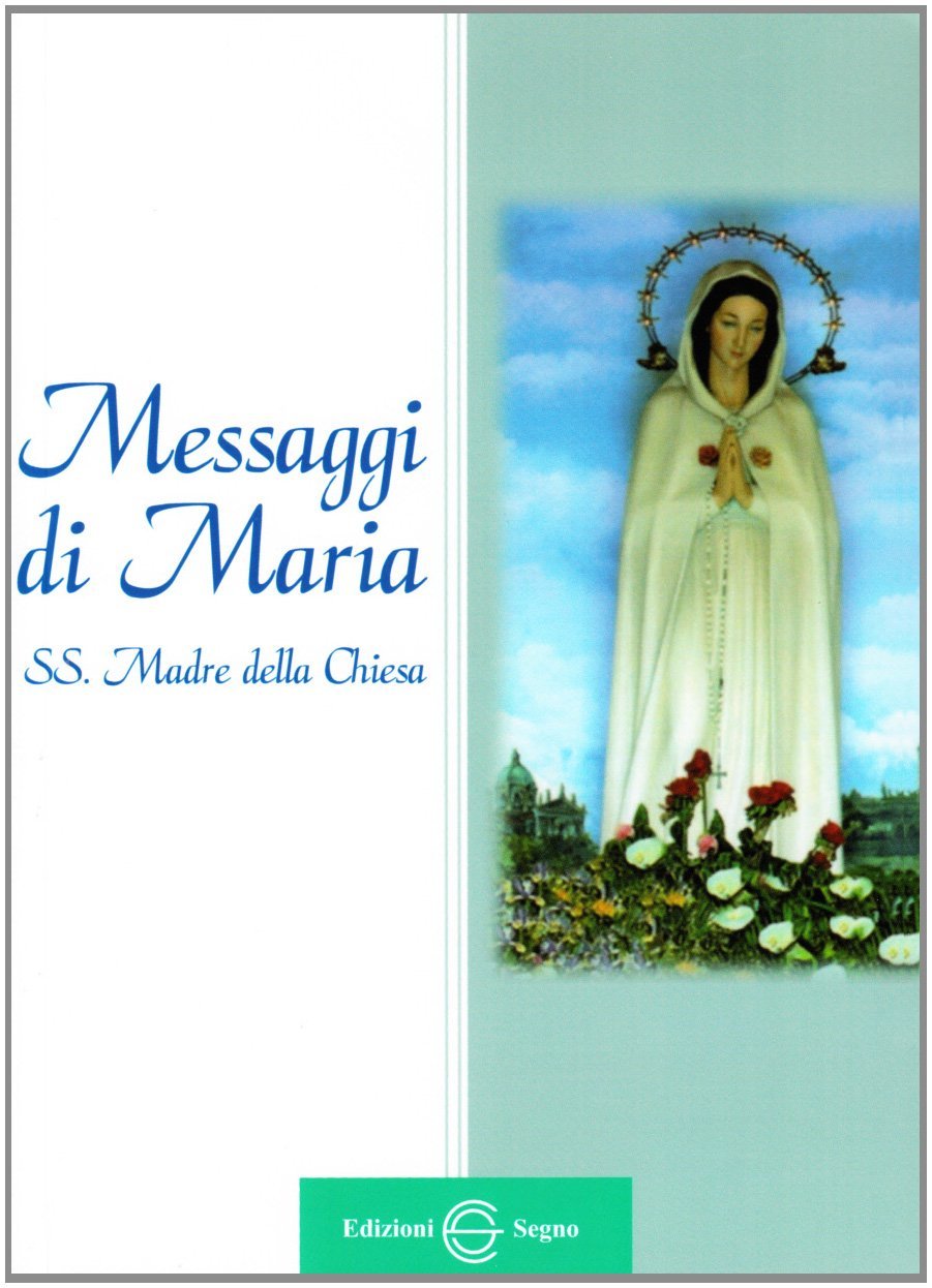 Messaggi di Maria SS. madre della Chiesa | Immagine principale