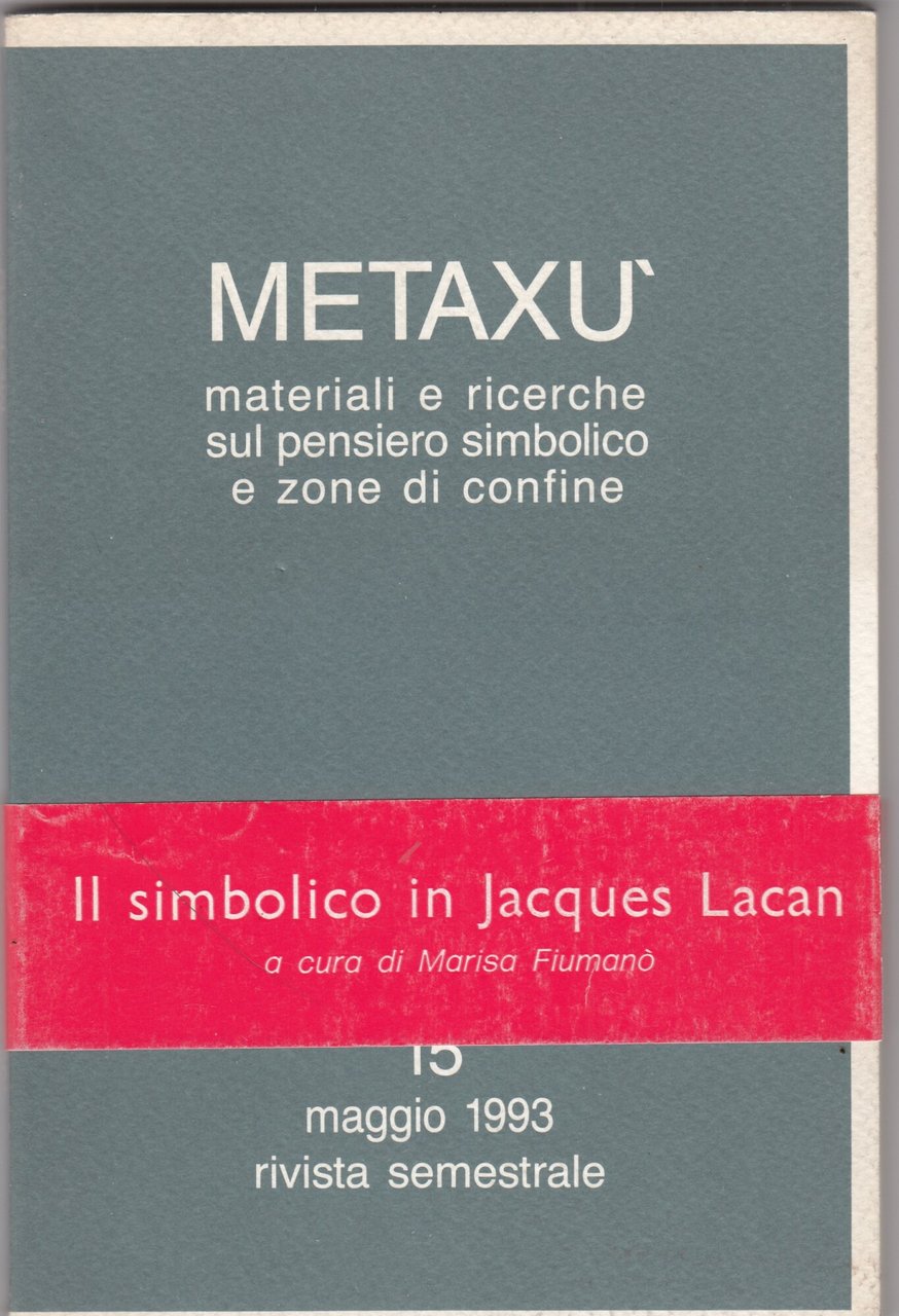 METAXU' materiali e ricerche sul pensiero simbolico e zone di … | Immagine principale