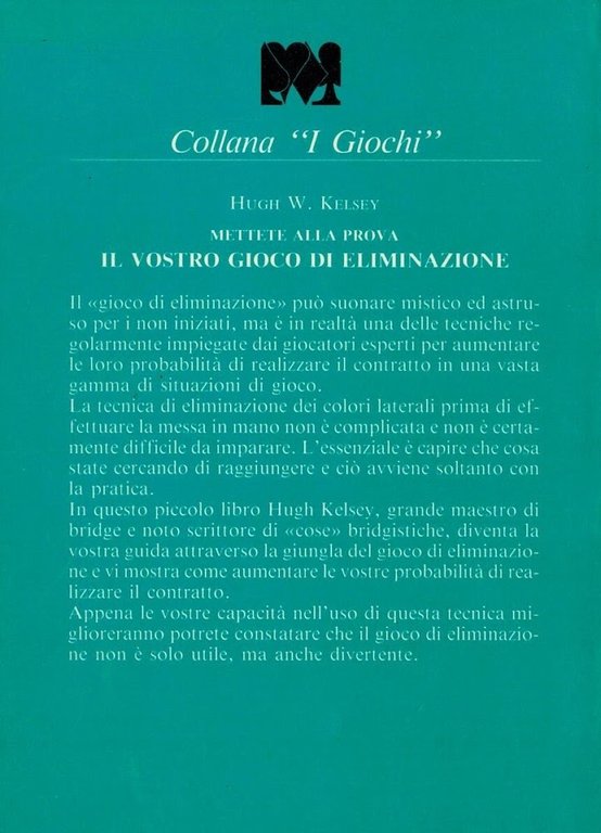 Mettete alla prova il vostro gioco di eliminazione