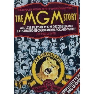 MGM Story: Revised Edition