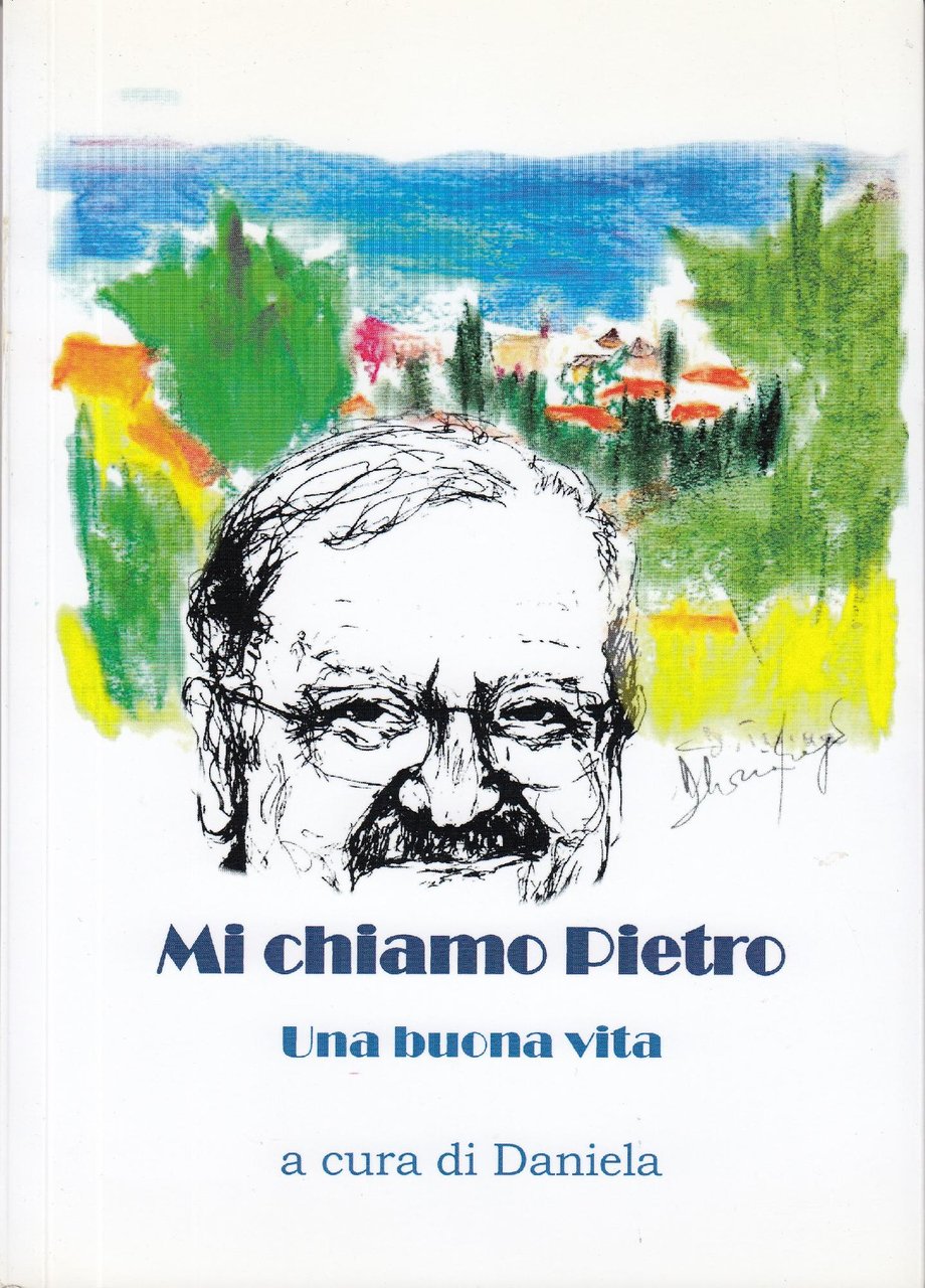 Mi chiamo Pietro; Una buona vita +CD