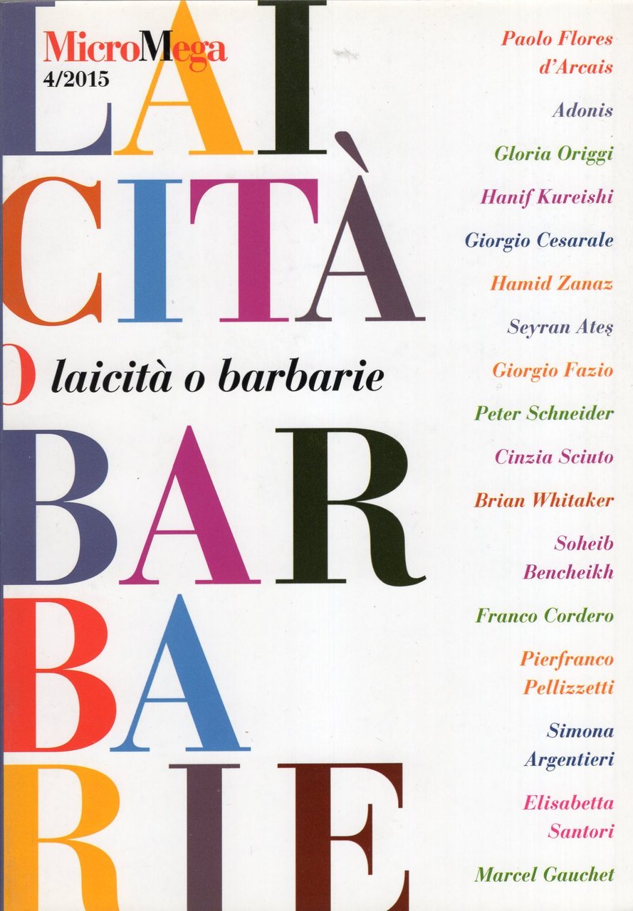 Micromega n. 4/2015 Laicità o barbarie
