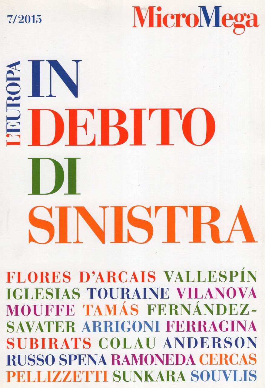Micromega N. 7/2015 . L'Europa in debito di sinistra