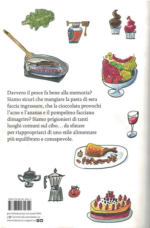 Miraggi alimentari. 99 idee sbagliate su cosa e come mangiamo