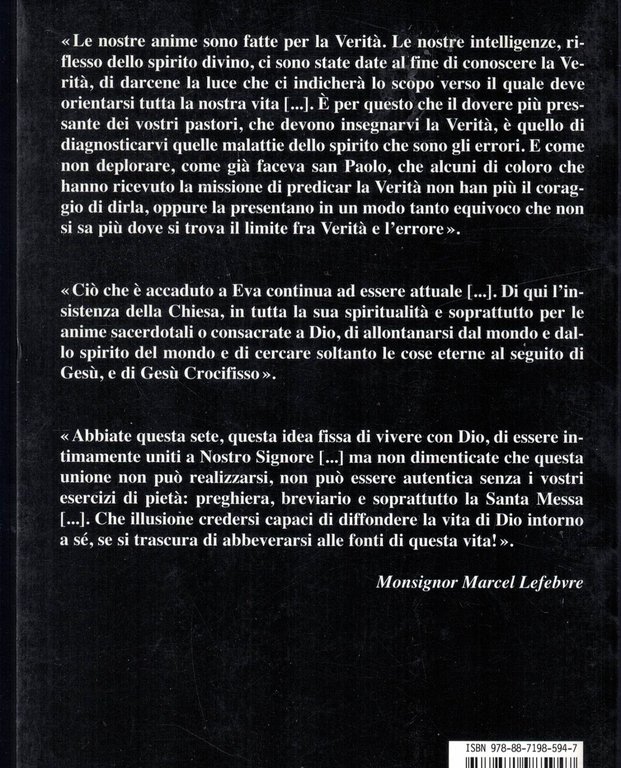 Mons. Marcel Lefebvre. Nel nome della verità