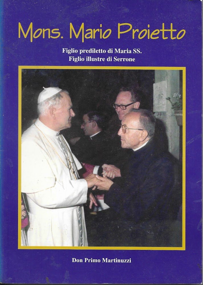 MONS. MARIO PROIETTI FIGLIO PREDILETTO SI MARIA SS. ( FIGLIO …