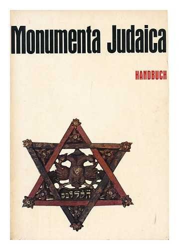 Monumenta Judaica: 2000 Jahre Geschichte Und Kultur Der Juden Am …
