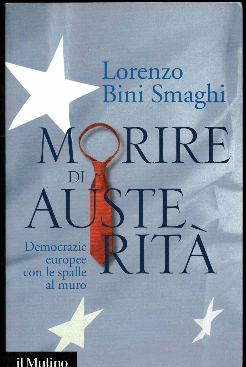 Morire di austerità. Democrazie europee con le spalle al muro | Immagine principale