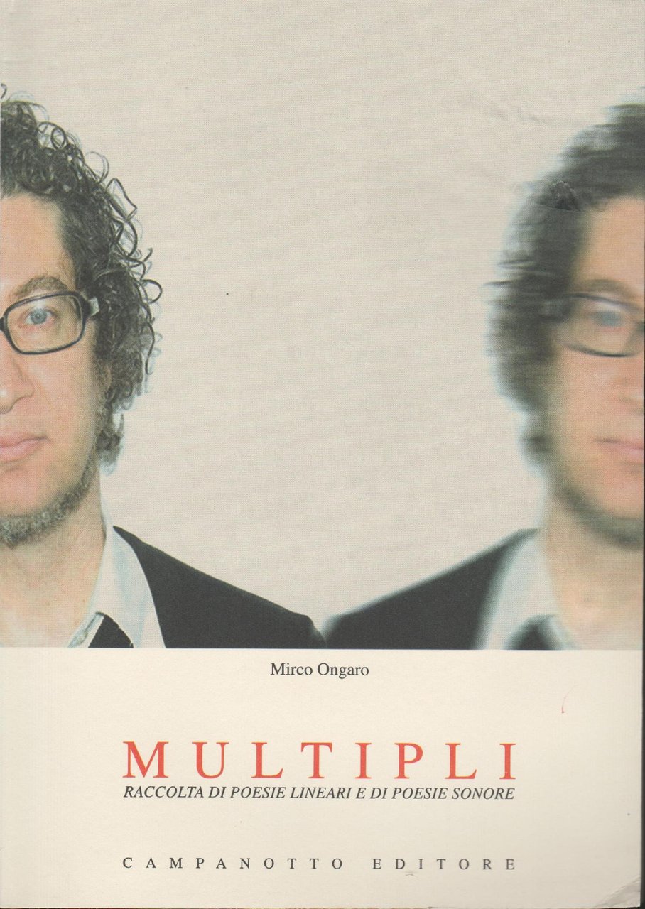 Multipli : raccolta di poesie lineari e di poesie sonore