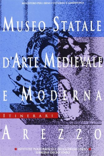 Museo Statale d'Arte Medievale e Moderna. Arezzo