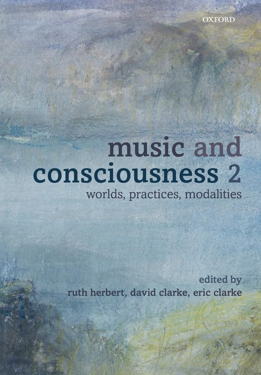 Music and Consciousness 2: Worlds, Practices, Modalities | Immagine principale