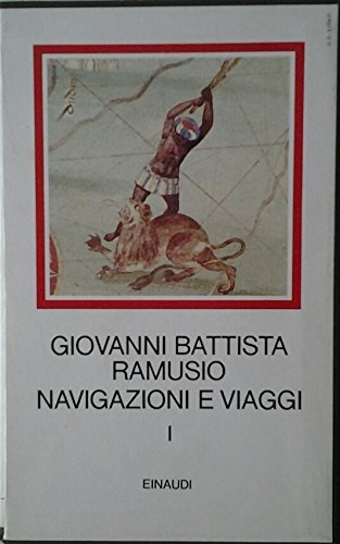 NAVIGAZIONI E VIAGGI. VOLUME PRIMO