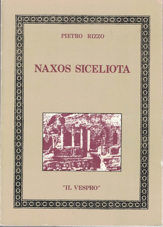 naxos siceliota storia, topografia, avanzi, monete