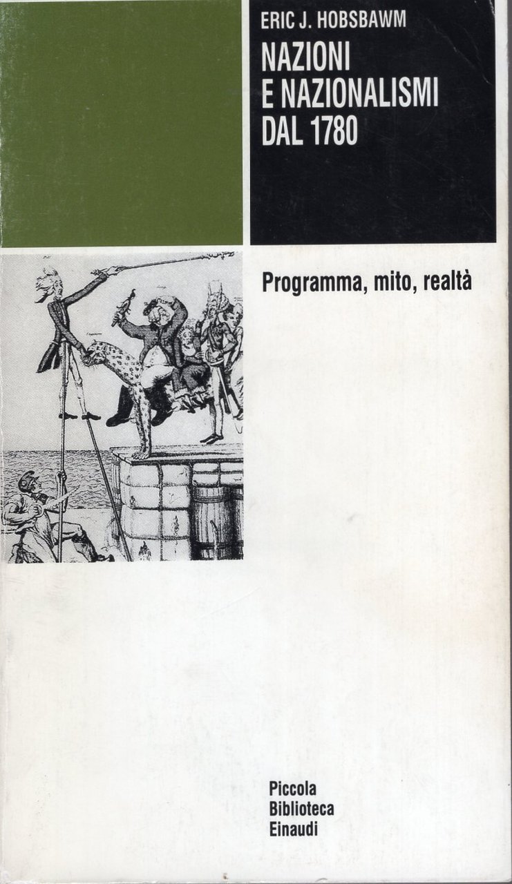 Nazioni e nazionalismi dal 1810. Programma, mito, realtà