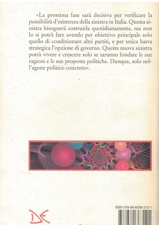 Nessun Dio ci salverà. Riflessioni sulla sinistra italiana tra sconfitta …