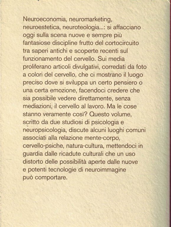 Neuro-mania. Il cervello non spiega chi siamo