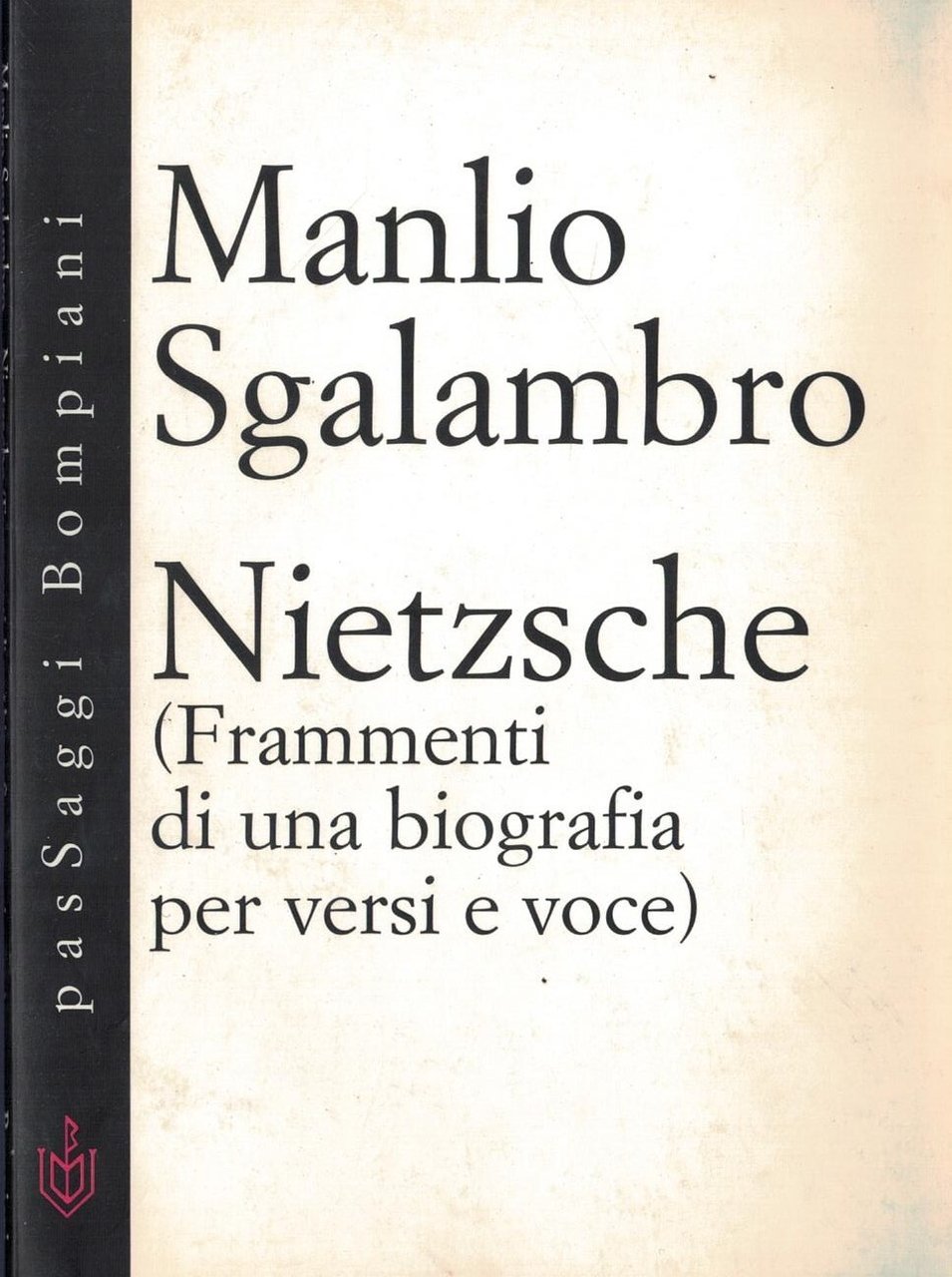 Nietzsche. Frammenti di una biografia per versi e voce